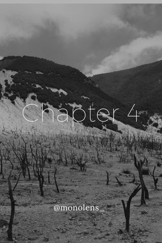 Chapter 4 @monolens_
