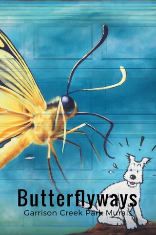 Butterflyways Garrison Creek Park Murals