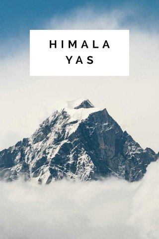 HIMALAYAS