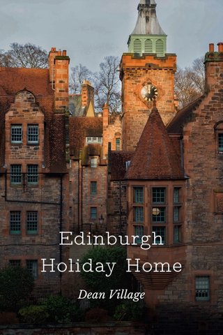 Edinburgh Holiday Home Dean Village
